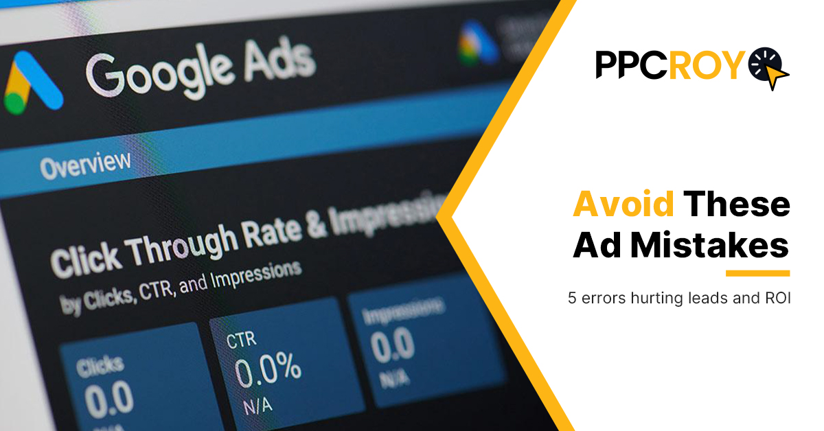 avoid these mistakes in google ads